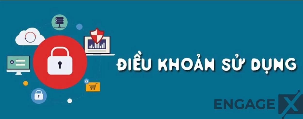 Nội dung quy định trong điều khoản dịch vụ của Engagex