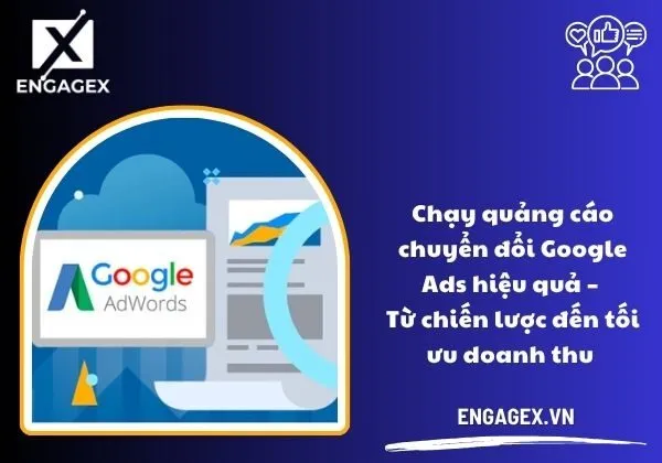 Chạy quảng cáo chuyển đổi google ads