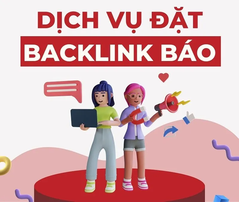 Thuê đơn vị cung cấp dịch vụ Backlink uy tín, chuyên nghiệp