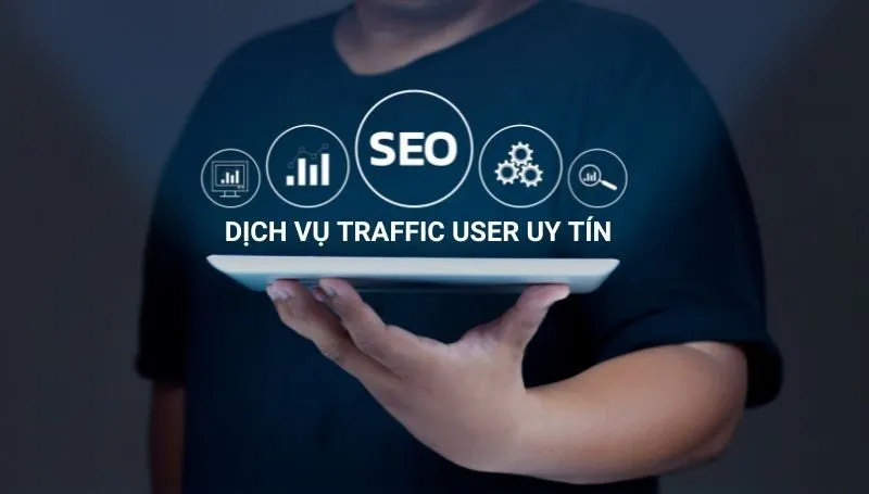 Tìm hiểu về traffic user