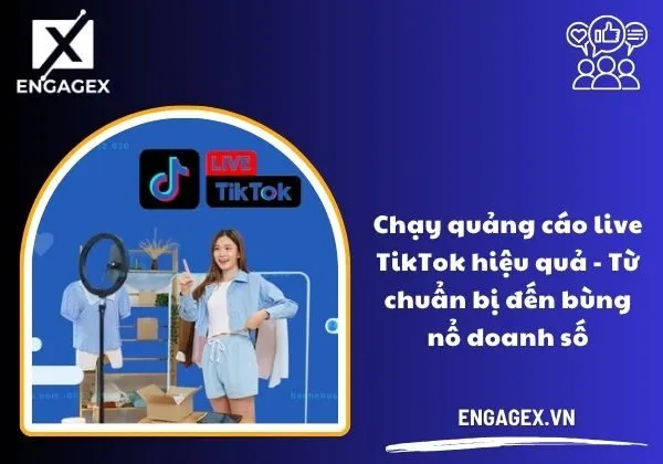 Chạy ads live tiktok